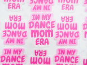 In my Dance Mom Era Sticker